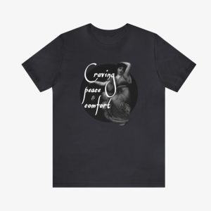 Peace and Comfort T-Shirt