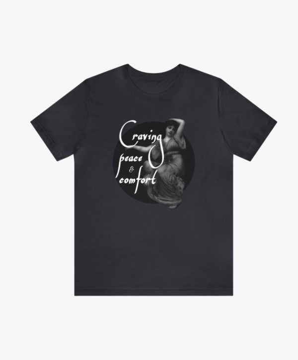 Peace and Comfort T-Shirt